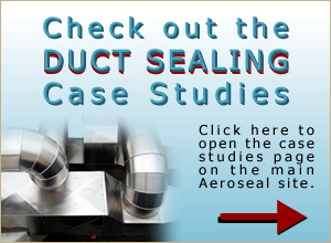 Check out the duct sealing case studies.